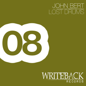 John Bert – Lost Drums